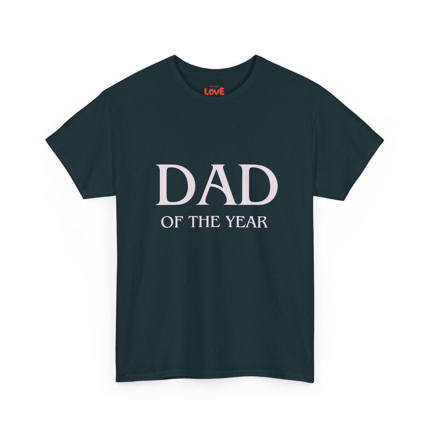 Dad of The Year Cotton Tee