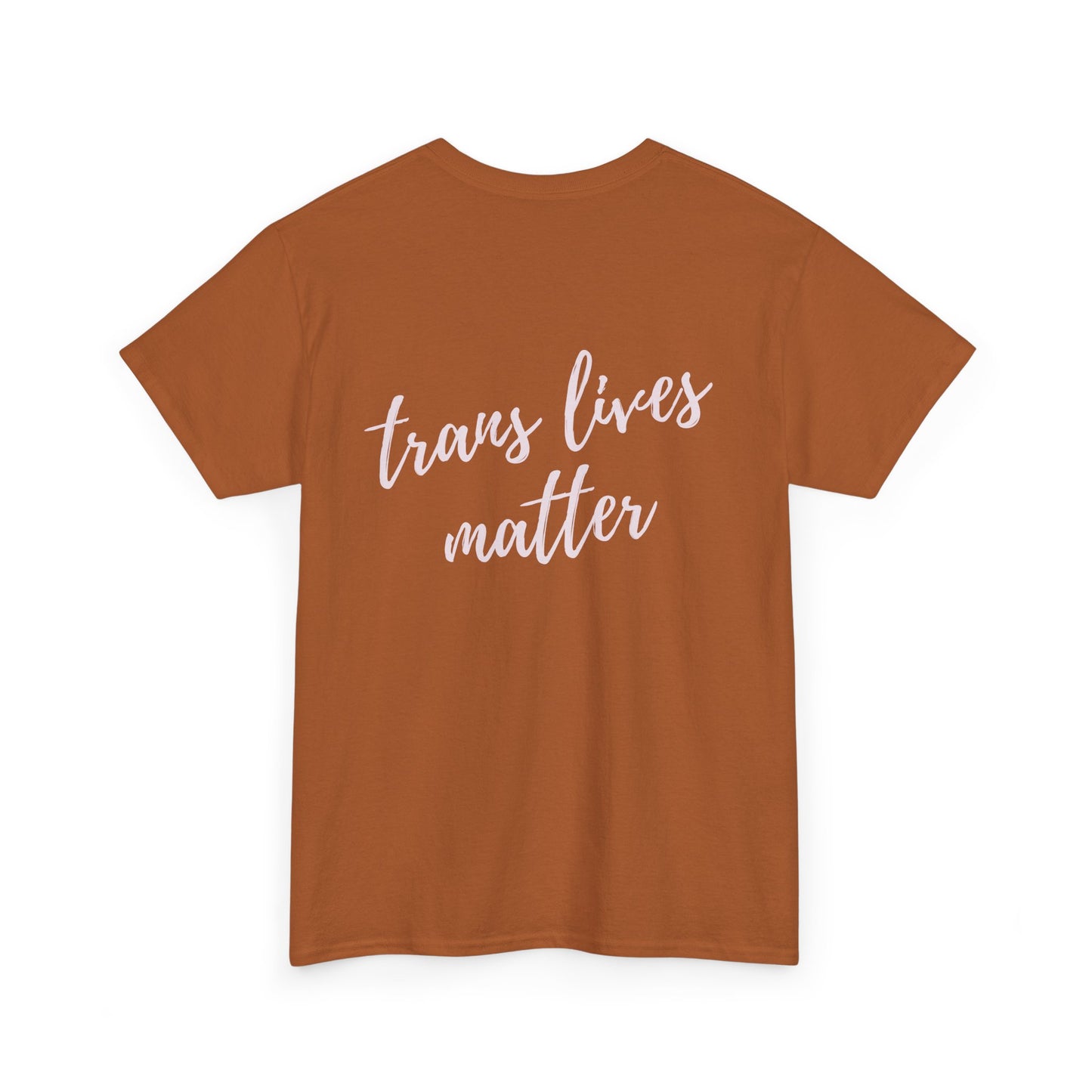 Trans Lives Matter Cotton Tee