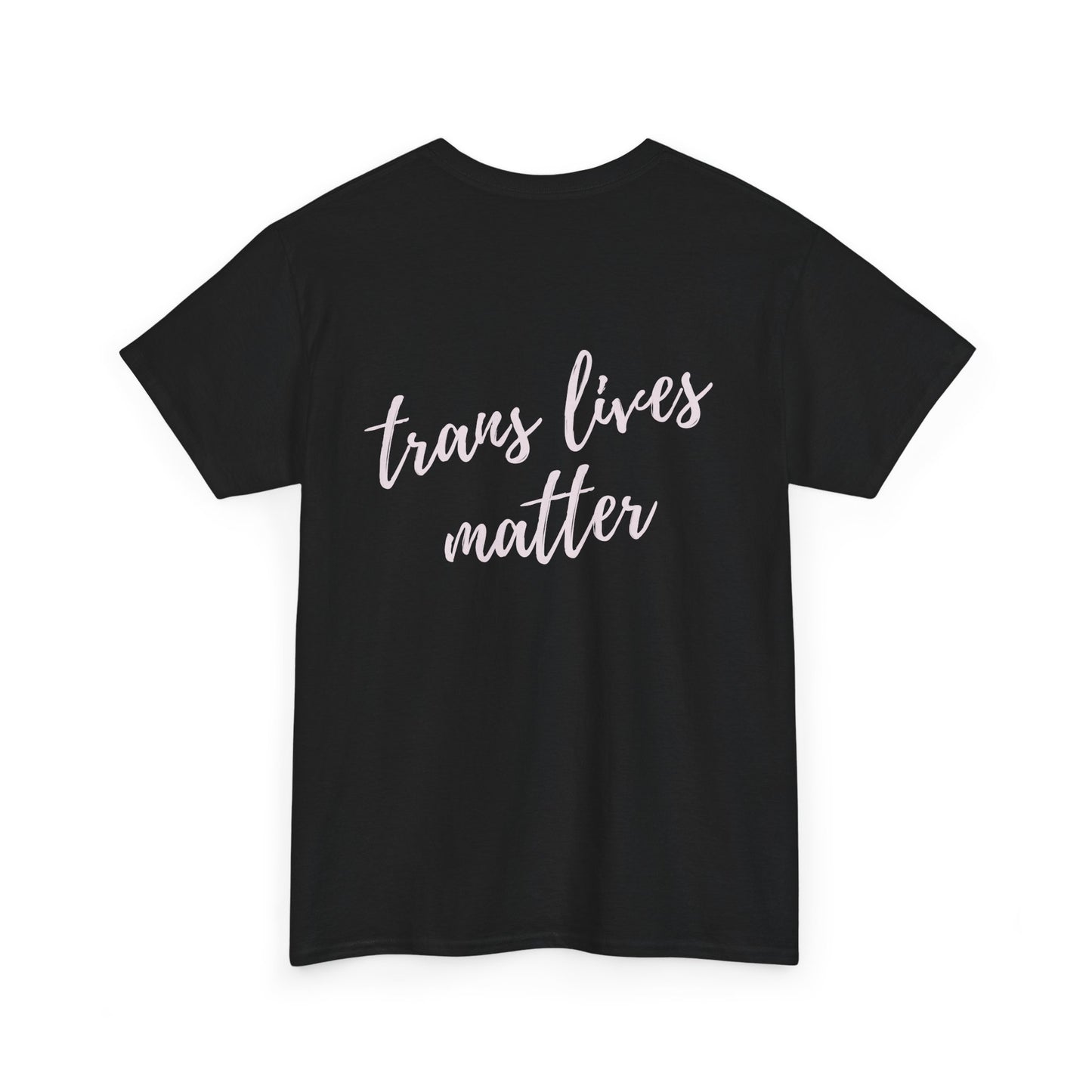 Trans Lives Matter Cotton Tee