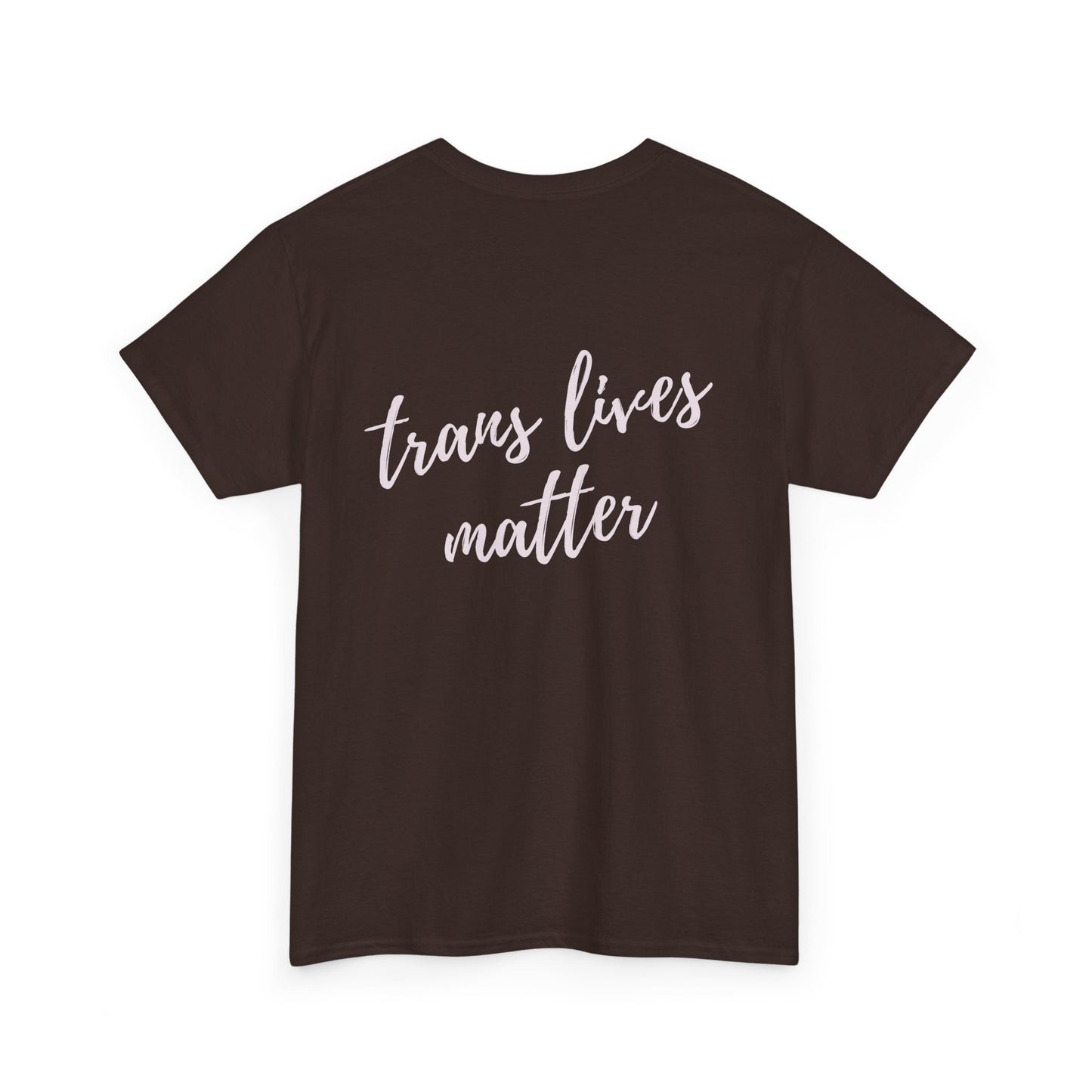 Trans Lives Matter Cotton Tee