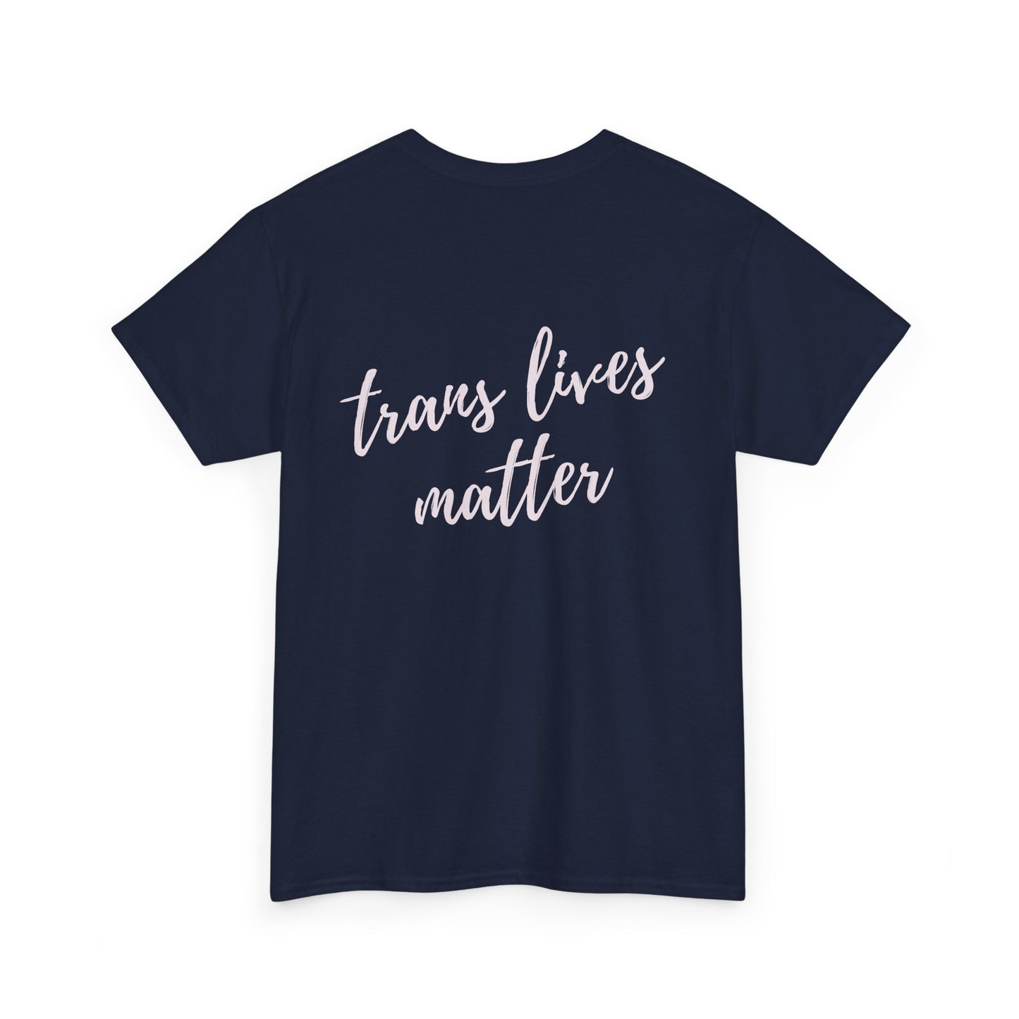 Trans Lives Matter Cotton Tee