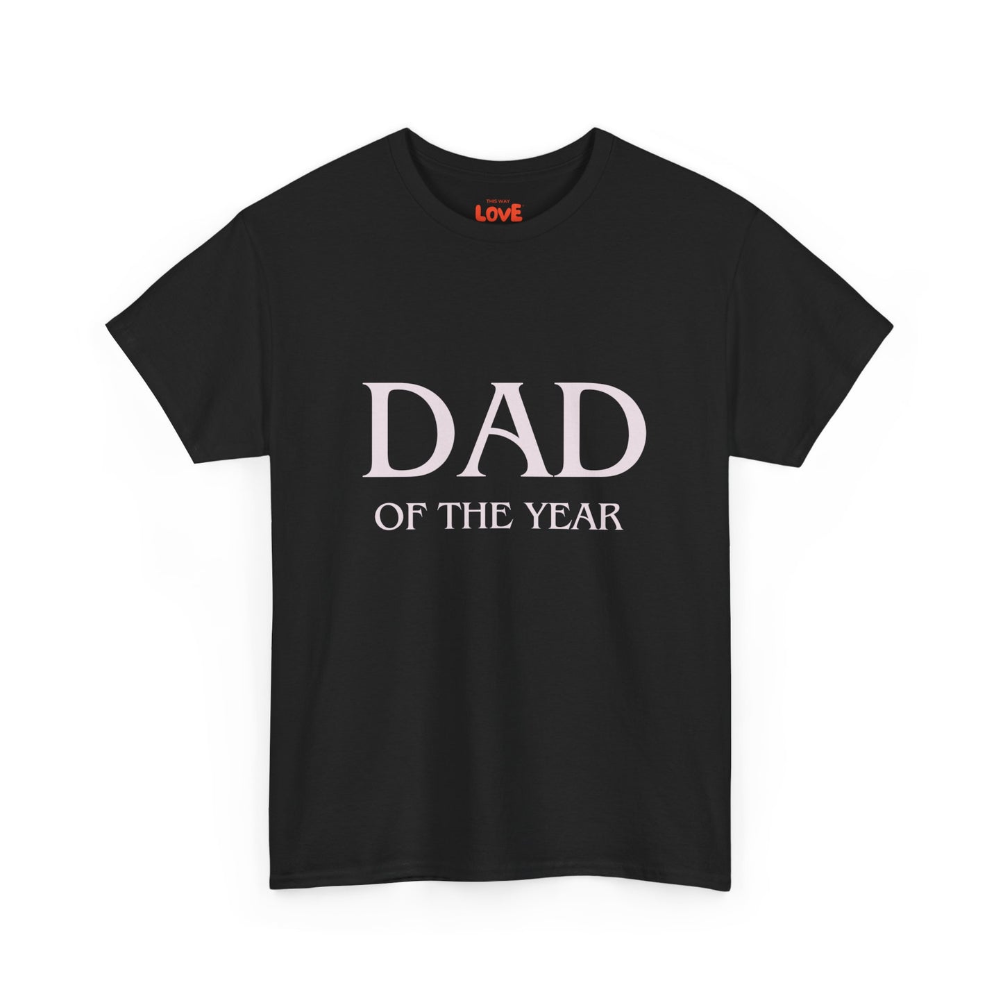 Dad of The Year Cotton Tee