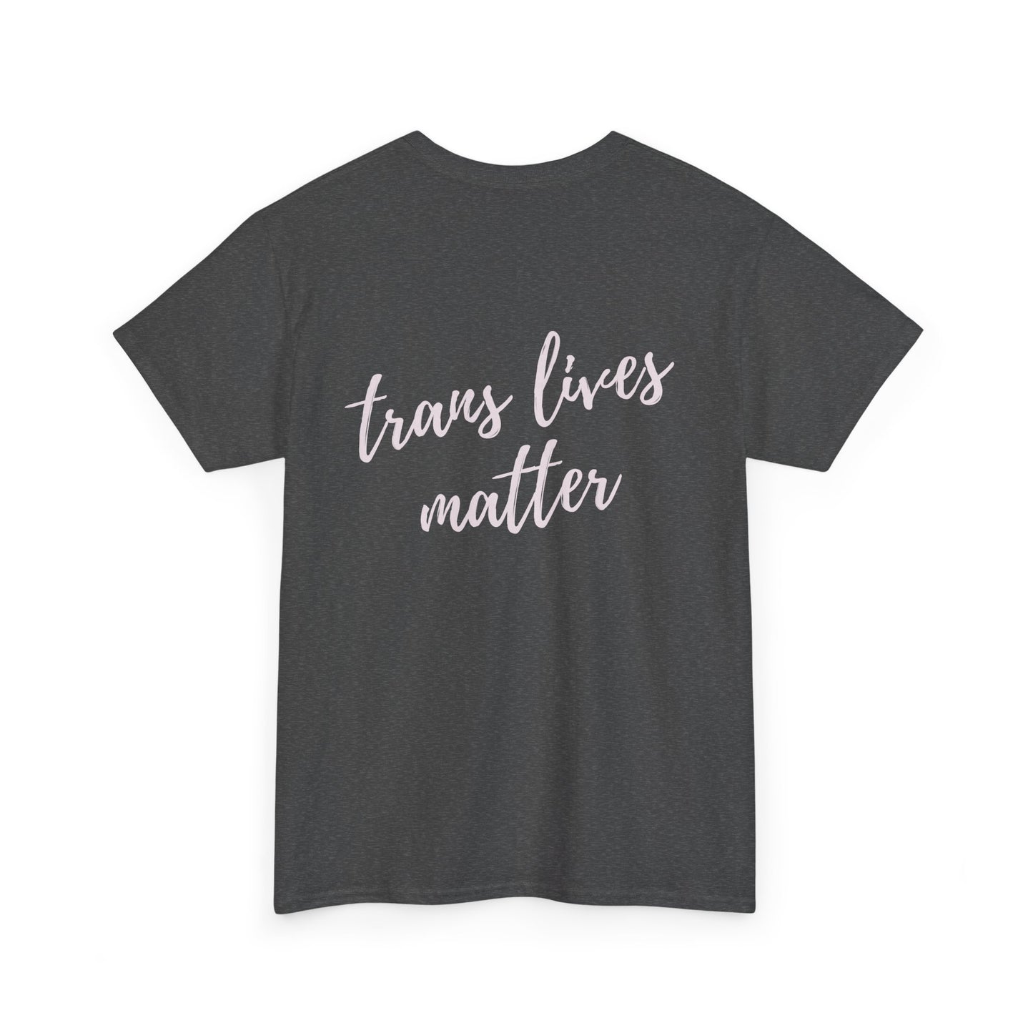 Trans Lives Matter Cotton Tee