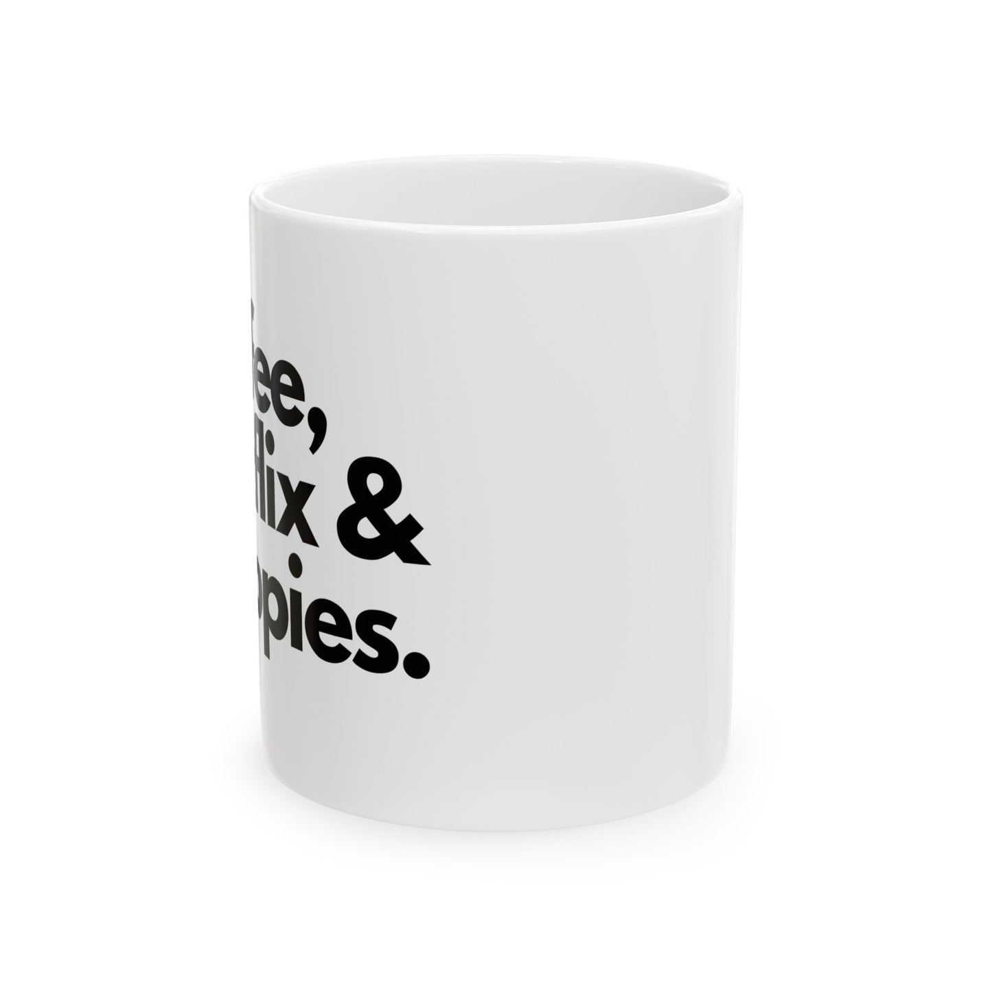 Coffee Netflix & Puppies Mug