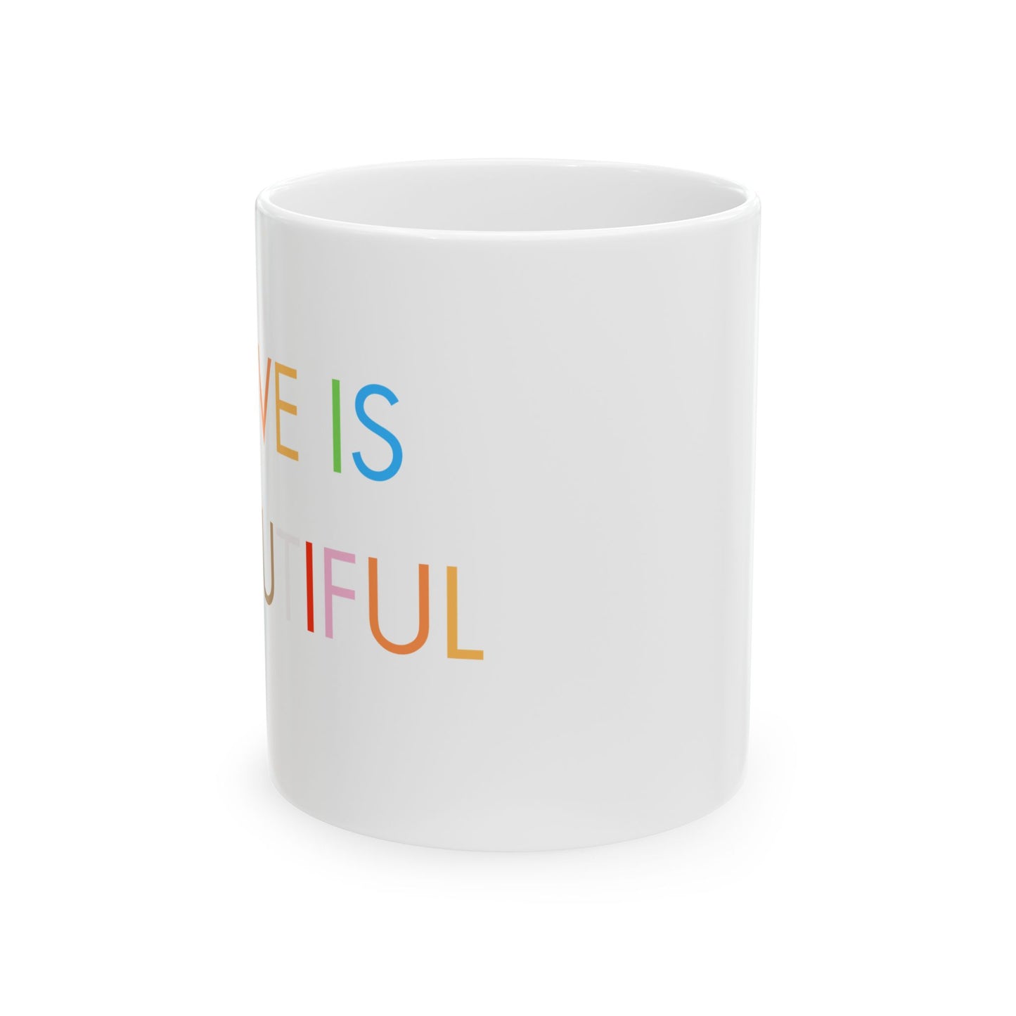 Love Is Beautiful Mug