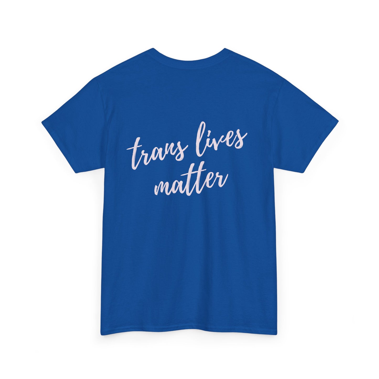 Trans Lives Matter Cotton Tee