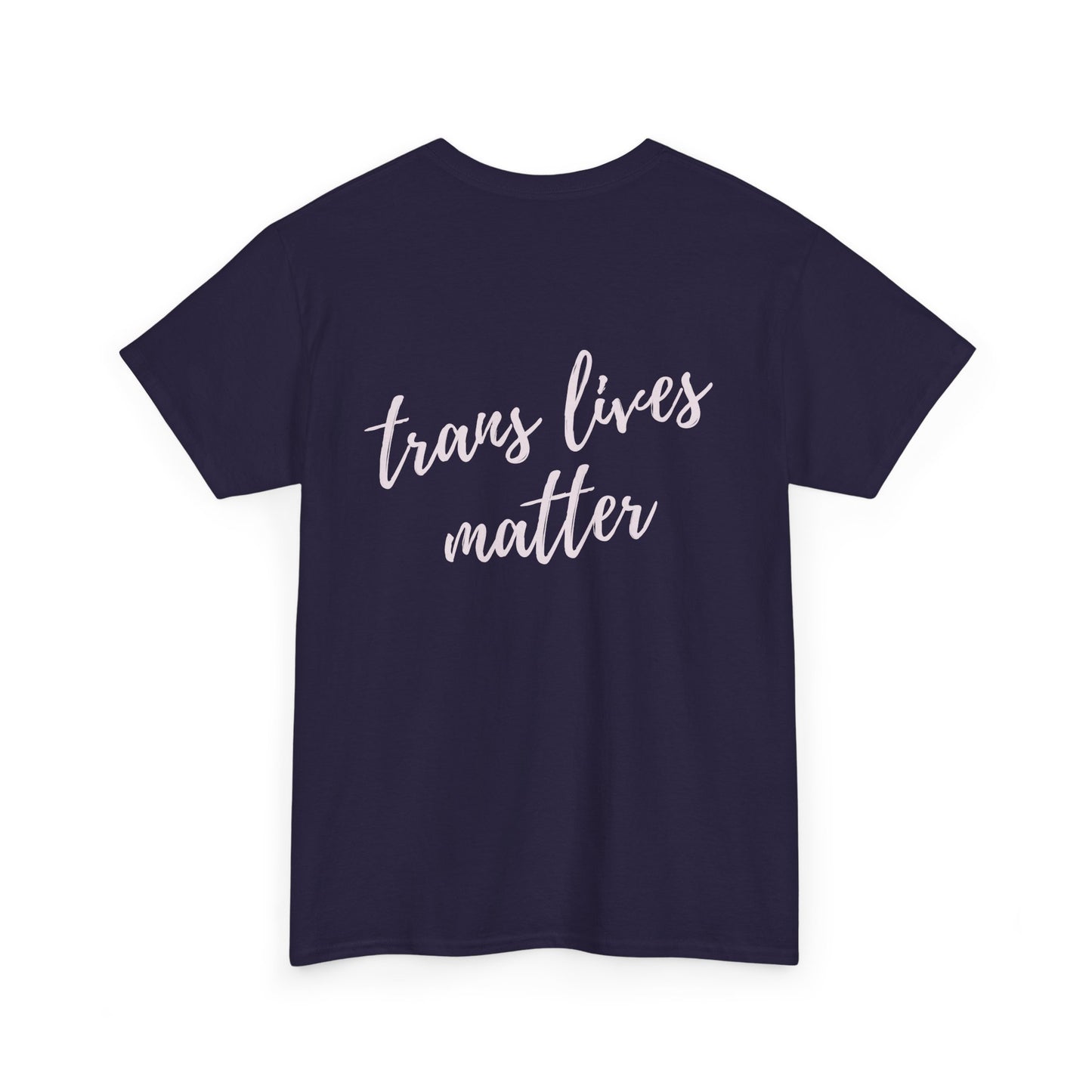 Trans Lives Matter Cotton Tee