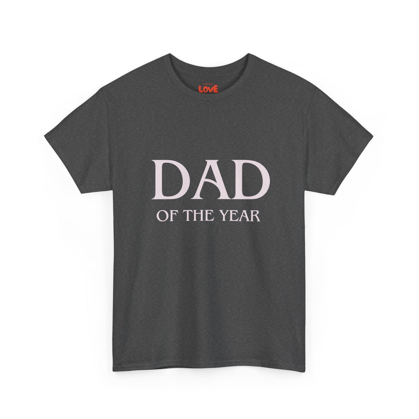 Dad of The Year Cotton Tee